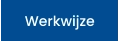 Werkwijze